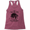 Why Fall In Love If You Can Fall Aslepp Racerback Tank