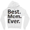 best mom ever Zipper Hoodie