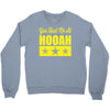 you had me at hooah Crewneck Sweatshirt