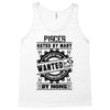 Pisces Hated By Many Wanted By Plenty Tank Top