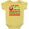 ocd obsessive christmas disorder Baby Onesie