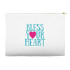 bless your heart Accessory Pouches
