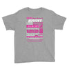 quens are born in august Youth Tee