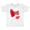 please don&rsquo;t kill my vibe Toddler T-shirt