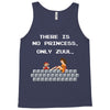 there is no princess Tank Top
