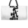 make me coffee Weekender Totes