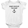 Don't Give Up the Ship Baby Onesie