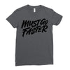 must go faster Ladies Fitted T-Shirt