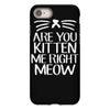 are you kitten me iPhone 8