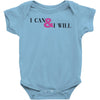 i can &amp; i will Baby Bodysuit