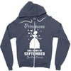 Princesses Are Born In September Zipper Hoodie