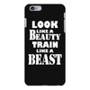 Look Like A Beauty Train Like A Beast iPhone 6/6s Plus Case