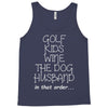 golf wine the dog priorities Tank Top
