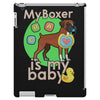 my boxer is my baby1 iPad 3 and 4 Case