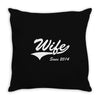 Wife Since 2014 Throw Pillow