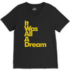 it was all a dream V-Neck Tee