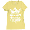 Queens Are Born In October Ladies Fitted T-Shirt