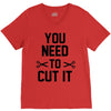 you need to cut it V-Neck Tee