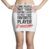 my favorite player Mini Skirts