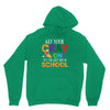 Get Your Cray On It's Last Day Of School Unisex Hoodie