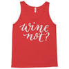 wine not Tank Top