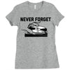 never forget (2) Ladies Fitted T-Shirt