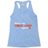 check liver light is on Racerback Tank