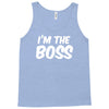 i'm the boss funny nerd Tank Top