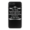 Dear Daddy, Thanks for Being my Dad Baby Boy Letter to Father iPhone 7 Plus Case
