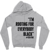 rooting for everybody t shirt Zipper Hoodie