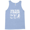 how to kill a zombie funny zombie apocalypse undead t dead shoot Tank Top