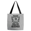 Never Underestimate Old Man Who Was Born November Tote Bags