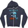 caaan't do! Zipper Hoodie