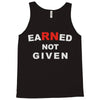 rn earned not given Tank Top