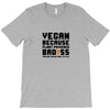 Vegan Because Plant Powered Badass Was Not an Offical Tittle FulL T-Shirt