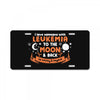 I Love Someone with Leukemia Cancer to The Moon and Back to Infinity License Plate