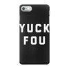 yuck fou iPhone 7 Case