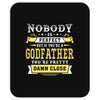 Nobody Is Perfect But If You Are A Godfather You Are Pretty Damn Close Mousepad