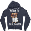 trust me i'm a dogtor Zipper Hoodie