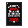 sorry girls this guy is taken by super sexy nurse iPad Mini 4