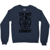 You Only Live Once It as a Cowboy Crewneck Sweatshirt