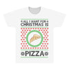 All I Want For Christmas Is Pizza Ugly Christmas For Light All Over Men's T-shirt