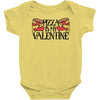 pizza is my valentine 4 Baby Bodysuit