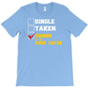 single taken trainin to go super saiyan T-Shirt