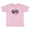 the dice are trying to kill me Toddler T-shirt