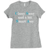 classy sassy and a bit smart assy Ladies Fitted T-Shirt