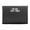 tired af sleeper Accessory Pouches