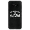 may i recommend the sausage Samsung Galaxy S8