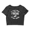 if i can't bring my dog i'm not going Crop Top