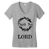 thank you lord Women's V-Neck T-Shirt